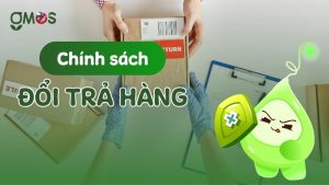 Chính sách đổi trả hàng tại GMOS