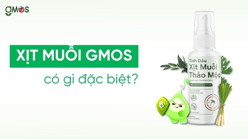 Xịt muỗi GMOS hoàn toàn từ thiên nhiên